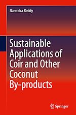 Télécharger le livre :  Sustainable Applications of Coir and Other Coconut By-products