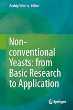 Télécharger le livre :  Non-conventional Yeasts: from Basic Research to Application