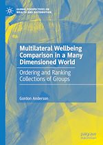 Télécharger le livre :  Multilateral Wellbeing Comparison in a Many Dimensioned World