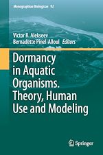 Télécharger le livre :  Dormancy in Aquatic Organisms. Theory, Human Use and Modeling