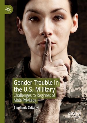 Téléchargez le livre :  Gender Trouble in the U.S. Military
