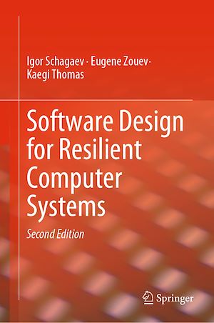 Téléchargez le livre :  Software Design for Resilient Computer Systems