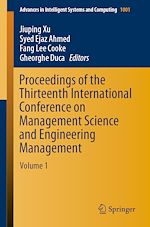 Télécharger le livre :  Proceedings of the Thirteenth International Conference on Management Science and Engineering Management