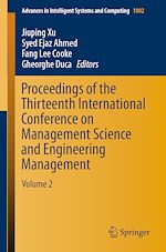 Télécharger le livre :  Proceedings of the Thirteenth International Conference on Management Science and Engineering Management