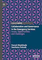 Télécharger le livre :  Collaboration and Governance in the Emergency Services