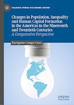 Télécharger le livre :  Changes in Population, Inequality and Human Capital Formation in the Americas in the Nineteenth and Twentieth Centuries