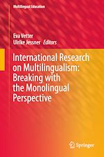 Télécharger le livre :  International Research on Multilingualism: Breaking with the Monolingual Perspective