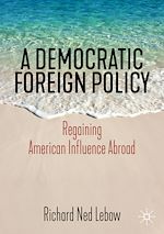 Télécharger le livre :  A Democratic Foreign Policy