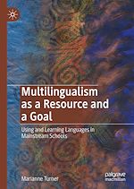 Télécharger le livre :  Multilingualism as a Resource and a Goal