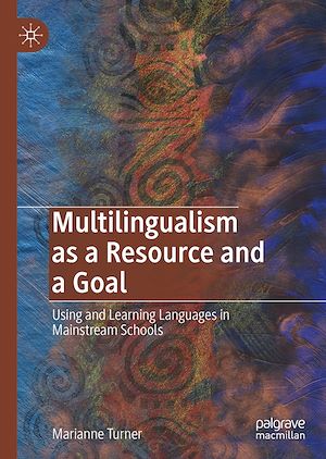 Téléchargez le livre :  Multilingualism as a Resource and a Goal