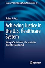 Télécharger le livre :  Achieving Justice in the U.S. Healthcare System