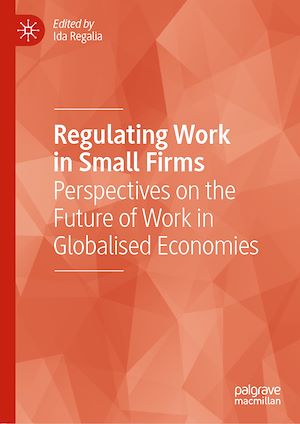 Téléchargez le livre :  Regulating Work in Small Firms