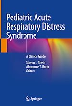 Télécharger le livre :  Pediatric Acute Respiratory Distress Syndrome