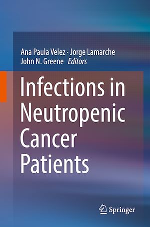 Téléchargez le livre :  Infections in Neutropenic Cancer Patients