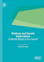 Télécharger le livre :  Madness and Genetic Determinism