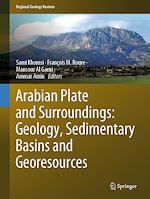 Télécharger le livre :  Arabian Plate and Surroundings:  Geology, Sedimentary Basins and Georesources