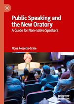 Télécharger le livre :  Public Speaking and the New Oratory