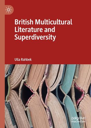 Téléchargez le livre :  British Multicultural Literature and Superdiversity