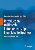 Télécharger le livre :  Introduction to Biotech Entrepreneurship: From Idea to Business