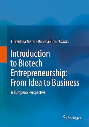 Téléchargez le livre :  Introduction to Biotech Entrepreneurship: From Idea to Business