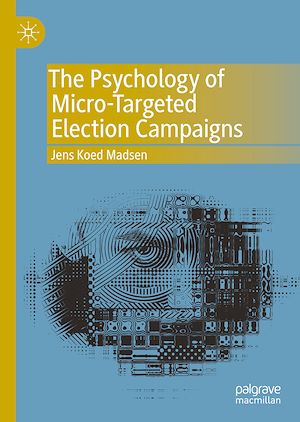Téléchargez le livre :  The Psychology of Micro-Targeted Election Campaigns