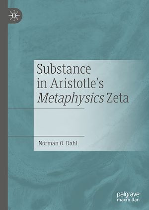 Téléchargez le livre :  Substance in Aristotle's Metaphysics Zeta