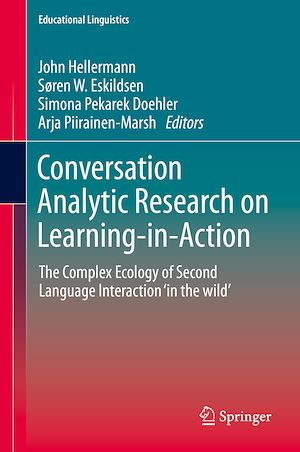 Téléchargez le livre :  Conversation Analytic Research on Learning-in-Action
