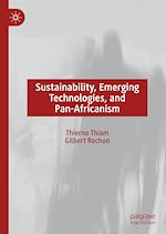 Télécharger le livre :  Sustainability, Emerging Technologies, and Pan-Africanism