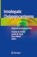 Télécharger le livre :  Intrahepatic Cholangiocarcinoma