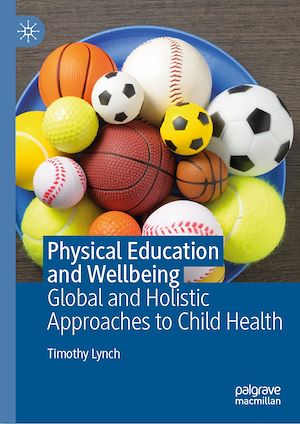 Téléchargez le livre :  Physical Education and Wellbeing