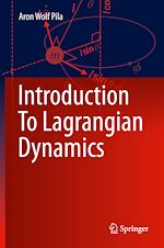 Télécharger le livre :  Introduction To Lagrangian Dynamics