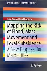 Télécharger le livre :  Mapping the Risk of Flood, Mass Movement and Local Subsidence