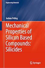 Télécharger le livre :  Mechanical Properties of Silicon Based Compounds: Silicides