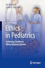 Télécharger le livre :  Ethics in Pediatrics