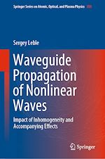 Télécharger le livre :  Waveguide Propagation of Nonlinear Waves