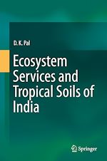 Télécharger le livre :  Ecosystem Services and Tropical Soils of India