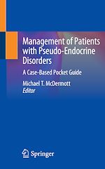 Télécharger le livre :  Management of Patients with Pseudo-Endocrine Disorders