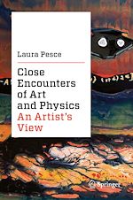 Télécharger le livre :  Close Encounters of Art and Physics