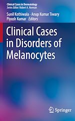 Télécharger le livre :  Clinical Cases in Disorders of Melanocytes