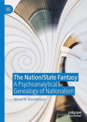 Téléchargez le livre :  The Nation/State Fantasy