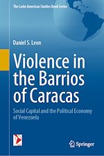 Télécharger le livre :  Violence in the Barrios of Caracas