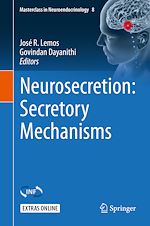 Télécharger le livre :  Neurosecretion: Secretory Mechanisms