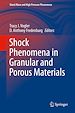 Télécharger le livre :  Shock Phenomena in Granular and Porous Materials