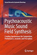 Download this eBook Psychoacoustic Music Sound Field Synthesis