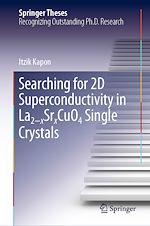 Télécharger le livre :  Searching for 2D Superconductivity in La2-xSrxCuO4 Single Crystals