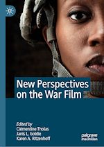 Télécharger le livre :  New Perspectives on the War Film