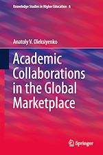 Télécharger le livre :  Academic Collaborations in the Global Marketplace