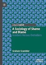 Télécharger le livre :  A Sociology of Shame and Blame