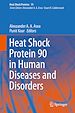 Télécharger le livre :  Heat Shock Protein 90 in Human Diseases and Disorders