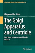 Télécharger le livre :  The Golgi Apparatus and Centriole